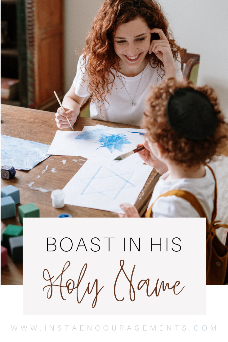 Boast in His Holy Name